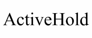 ACTIVEHOLD