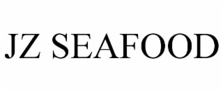 JZ SEAFOOD