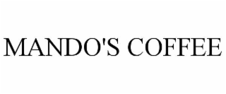 MANDO'S COFFEE