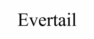 EVERTAIL