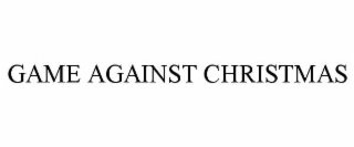GAME AGAINST CHRISTMAS