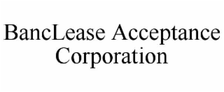 BANCLEASE ACCEPTANCE CORPORATION