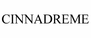 CINNADREME