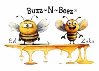 BUZZ~N~BEEZ ED ZEKE