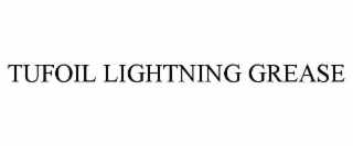TUFOIL LIGHTNING GREASE