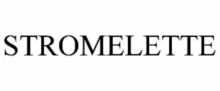 STROMELETTE