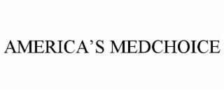 AMERICAâS MEDCHOICE