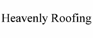 HEAVENLY ROOFING