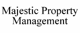 MAJESTIC PROPERTY MANAGEMENT