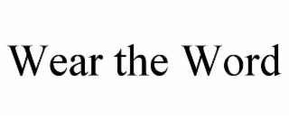 WEAR THE WORD