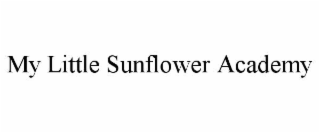 MY LITTLE SUNFLOWER ACADEMY