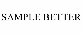 SAMPLE BETTER