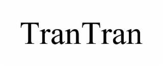 TRANTRAN