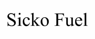 SICKO FUEL