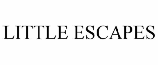 LITTLE ESCAPES