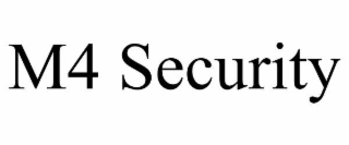 M4 SECURITY