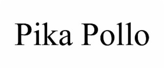 PIKA POLLO