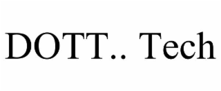 DOTT.. TECH