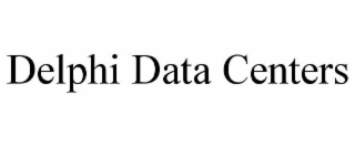 DELPHI DATA CENTERS