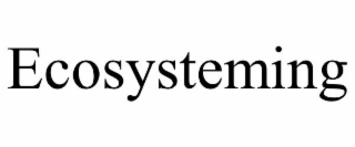 ECOSYSTEMING