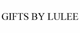 GIFTS BY LULEE