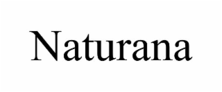 NATURANA