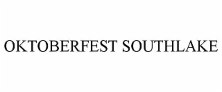 OKTOBERFEST SOUTHLAKE