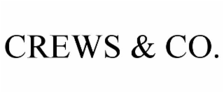 CREWS & CO.