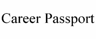CAREER PASSPORT