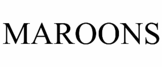 MAROONS