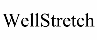 WELLSTRETCH