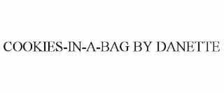 COOKIES-IN-A-BAG BY DANETTE