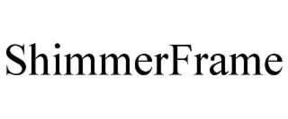 SHIMMERFRAME