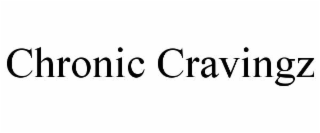 CHRONIC CRAVINGZ