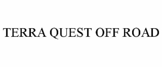 TERRA QUEST OFF ROAD