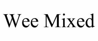 WEE MIXED