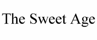 THE SWEET AGE