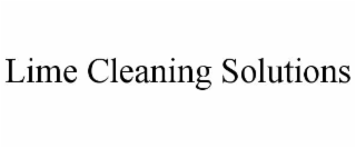 LIME CLEANING SOLUTIONS