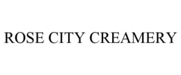 ROSE CITY CREAMERY