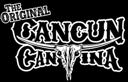THE ORIGINAL CANCUN CANTINA