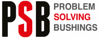 PSB PROBLEM SOLVING BUSHINGS