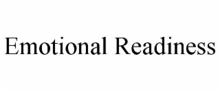 EMOTIONAL READINESS