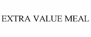 EXTRA VALUE MEAL