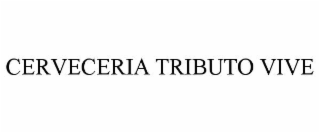CERVECERIA TRIBUTO VIVE