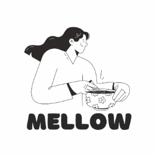 MELLOW
