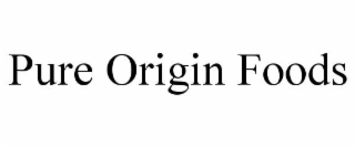 PURE ORIGIN FOODS