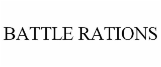 BATTLE RATIONS