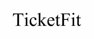 TICKETFIT