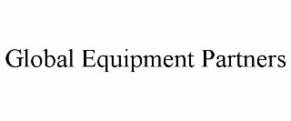 GLOBAL EQUIPMENT PARTNERS