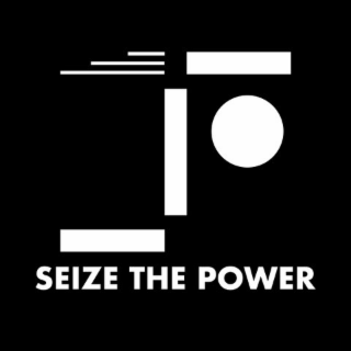 SEIZE THE POWER